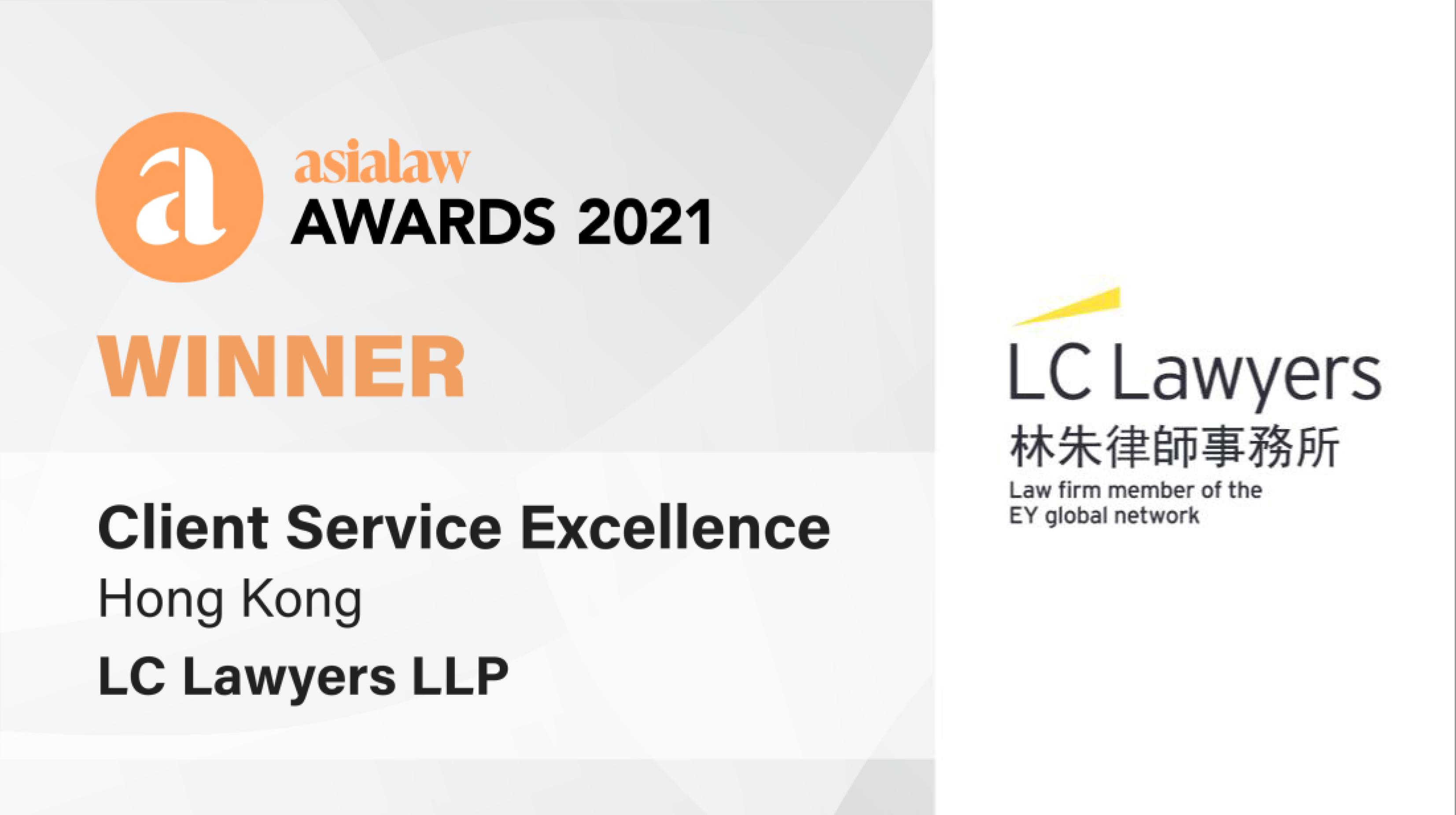 Winner of Hong Kong Client Service Excellence Award at asialaw Awards 2021