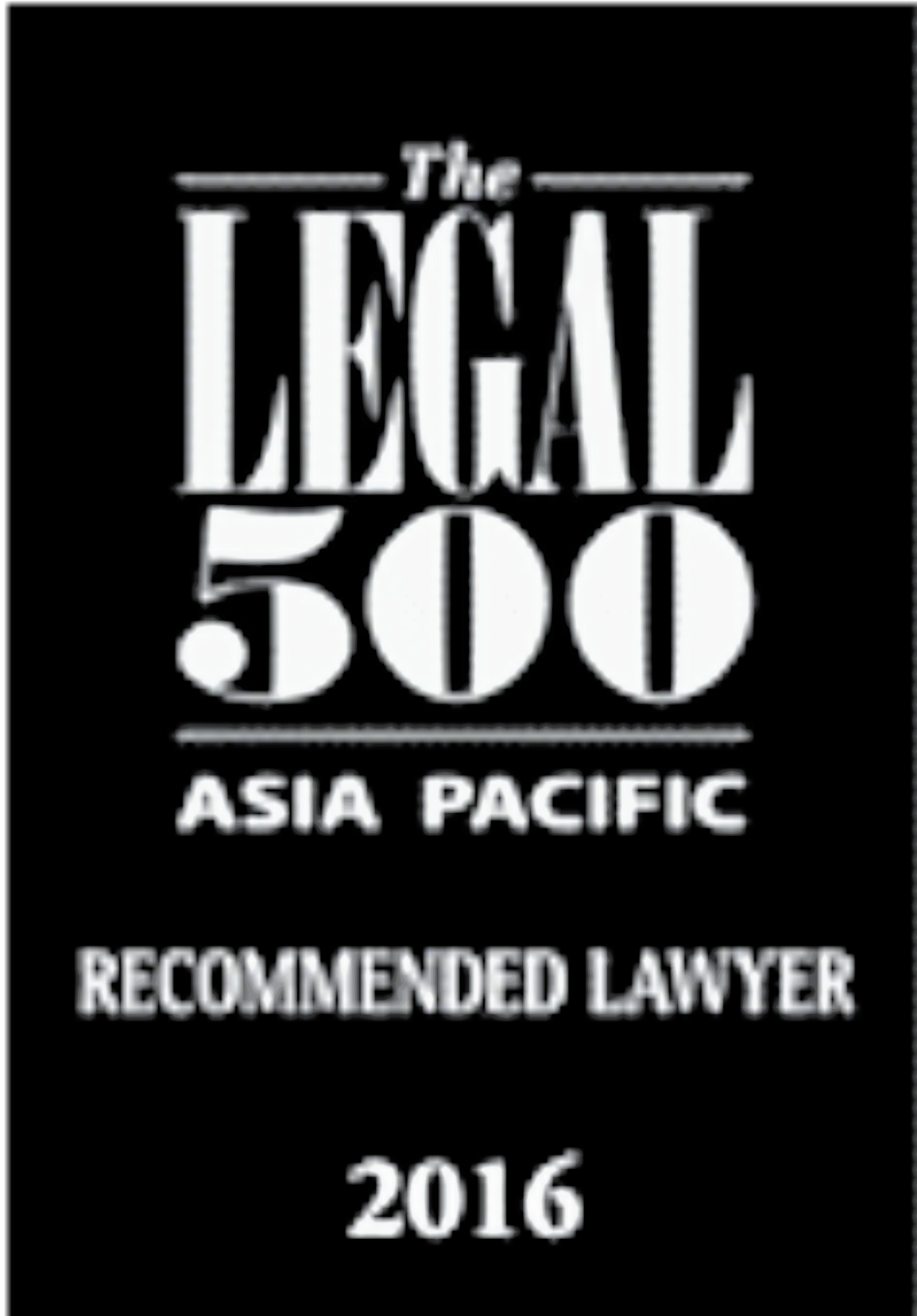 Recommended Lawyer in Tax and Trusts (Hong Kong) by Legal 500 Asia Pacific, 2016