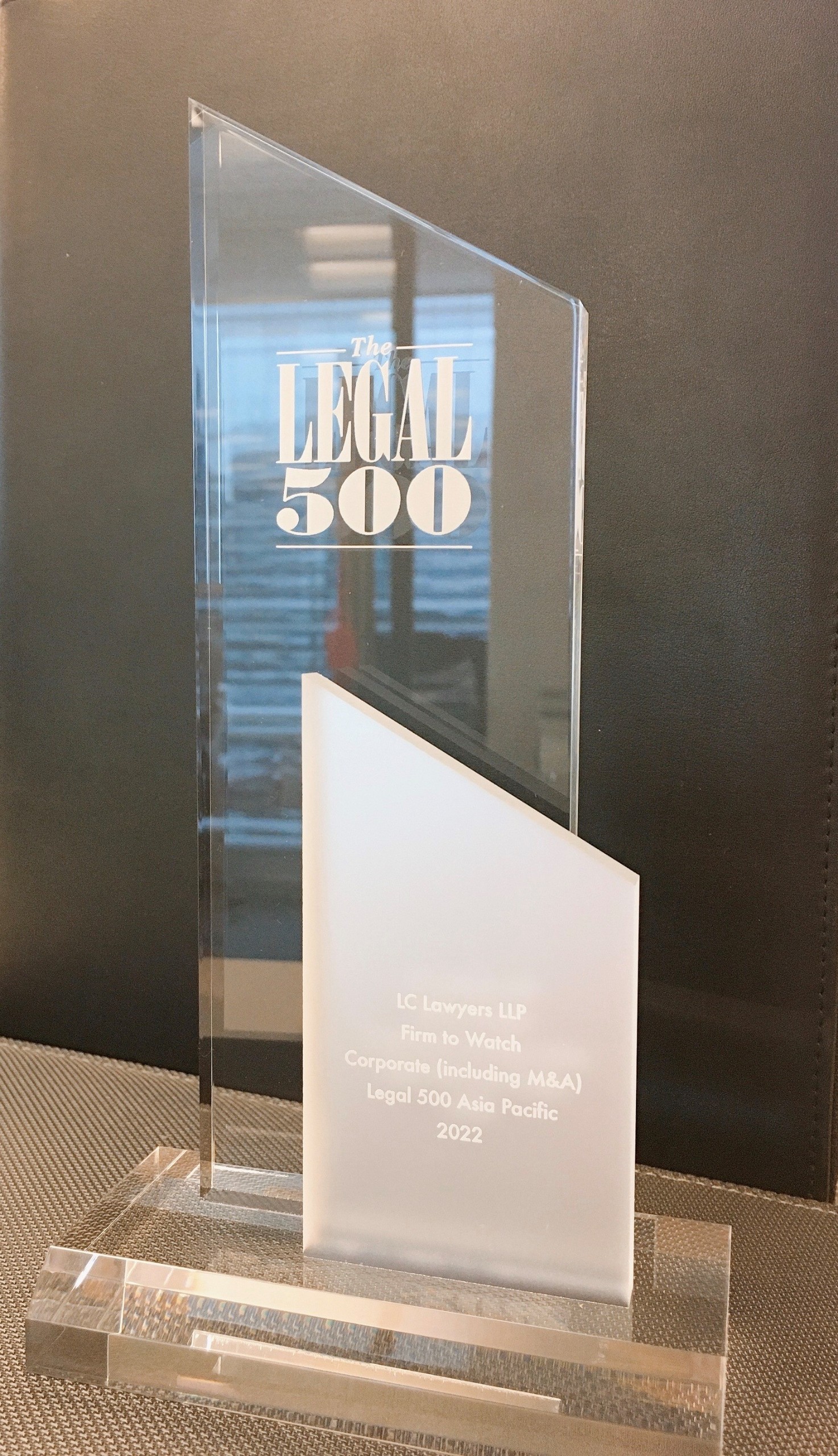 LC Lawyers LLP is recognised as “Firm to Watch” in Corporate (including M&A) by Legal 500 Asia Pacific, 2022