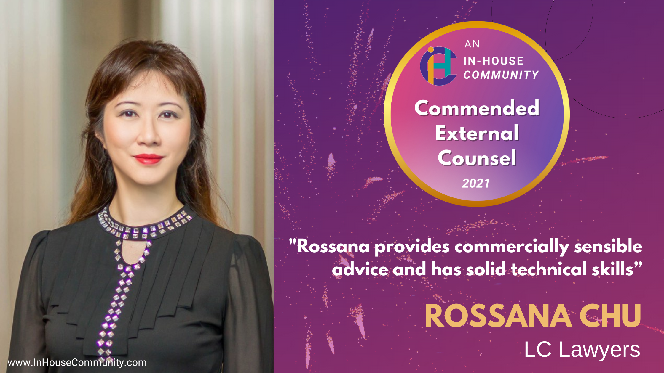 Rossana Chu is named as an “In-House Community Commended External Counsel of the Year”, 2021